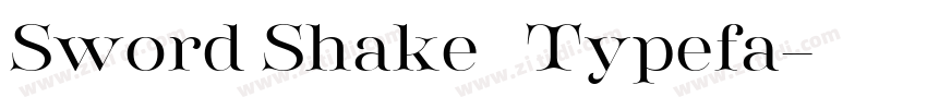 Sword Shake   Typefa字体转换